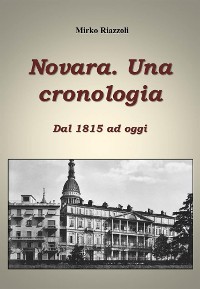 Cover Cronologia di Novara Dal 1815 ad oggi
