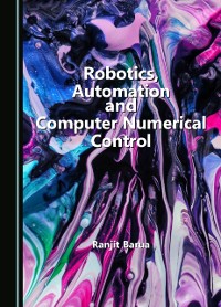 Cover Robotics, Automation and Computer Numerical Control