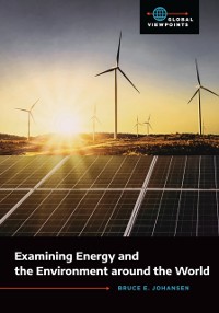 Cover Examining Energy and the Environment around the World