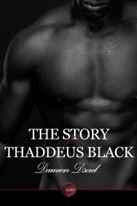 Cover Story of Thaddeus Black
