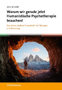 Cover Warum wir gerade jetzt Humanistische Psychotherapie brauchen!