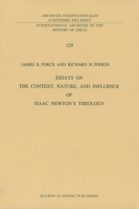 Cover Essays on the Context, Nature, and Influence of Isaac Newton's Theology