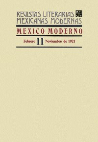 Cover México moderno II, febrero-noviembre de 1921