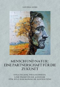 Cover Mensch und Natur:  Eine Partnerschaft für die Zukunft