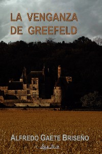 Cover La venganza de Greefeld