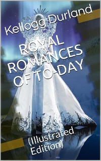 Cover Royal Romances of To-day