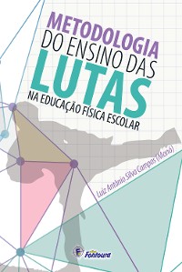 Cover Metodologia do ensino das lutas na Educação Física Escolar