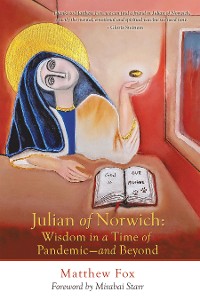 Cover Julian of Norwich: Wisdom in a Time of Pandemic—And Beyond