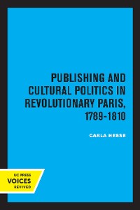 Cover Publishing and Cultural Politics in Revolutionary Paris, 1789-1810
