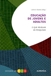 Cover Educação de jovens e adultos - O que revelam as pesquisas