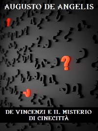 Cover De Vincenzi e il mistero di Cinecittà