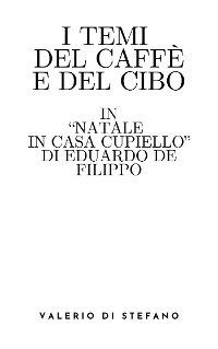 Cover I temi del caffè e del cibo in "Natale in casa Cupiello" di Eduardo De Filippo