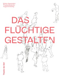 Cover DAS FLÜCHTIGE GESTALTEN