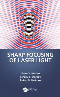 Cover Sharp Focusing of Laser Light