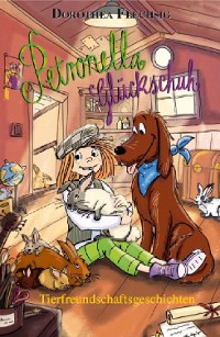 Cover Petronella Glückschuh Tierfreundschaftsgeschichten