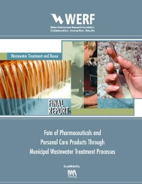 Cover Fate of Pharmaceuticals and Personal Care Products Through Municipal Wastewater Treatment Processes