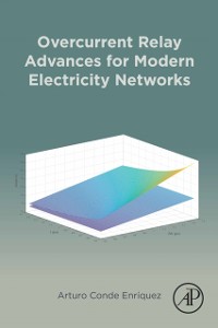 Cover Overcurrent Relay Advances for Modern Electricity Networks