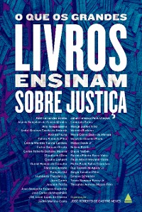 Cover O que os grandes livros ensinam sobre justiça