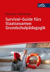 Cover Survival-Guide fürs Staatsexamen Grundschulpädagogik