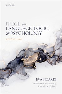 Cover Frege on Language, Logic, and Psychology