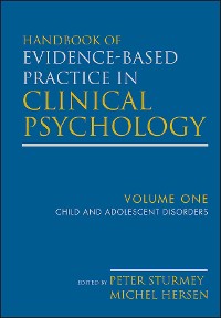 Cover Handbook of Evidence-Based Practice in Clinical Psychology, Volume 1, Child and Adolescent Disorders