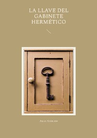Cover La llave del gabinete hermético