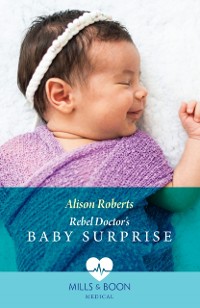 Cover Rebel Doctor's Baby Surprise