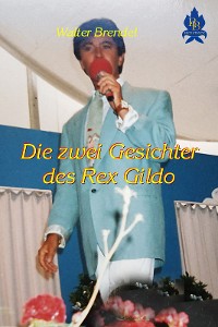 Cover Die zwei Gesichter des Rex Gildo