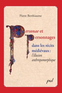 Cover Personae et personnages dans les récits médiévaux