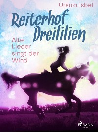 Cover Reiterhof Dreililien 5 - Alte Lieder singt der Wind