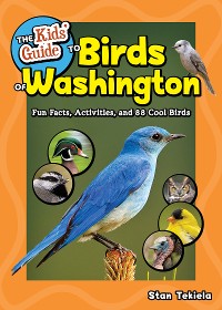 Cover The Kids' Guide to Birds of Washington