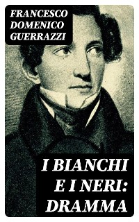 Cover I Bianchi e i Neri: Dramma
