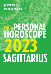 Cover Sagittarius 2023: Your Personal Horoscope