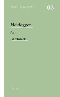 Cover Heidegger for Architects