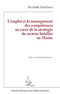 Cover L'emploi et le management des competences au c ur de la strategie du secteur hotelier au Maroc