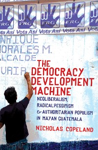 Cover The Democracy Development Machine