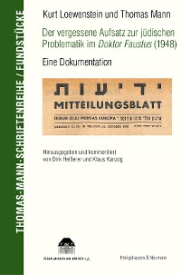 Cover Kurt Löwenstein und Thomas Mann Der vergessene Aufsatz zur jüdischen Problematik im Doktor Faustus (1948)