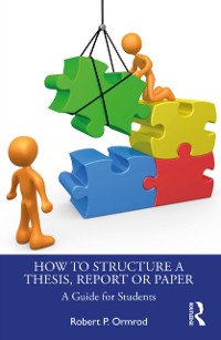 Cover How to Structure a Thesis, Report or Paper