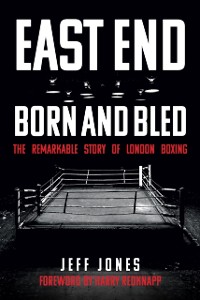 Cover East End Born and Bled