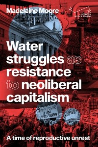 Cover Water struggles as resistance to neoliberal capitalism