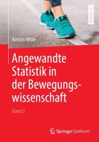 Cover Angewandte Statistik in der Bewegungswissenschaft (Band 3)
