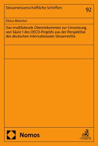 Cover Das multilaterale Übereinkommen zur Umsetzung von Säule 1 des OECD-Projekts aus der Perspektive des deutschen internationalen Steuerrechts