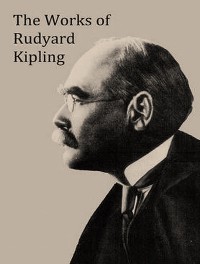 Cover The Complete Works of Rudyard Kipling