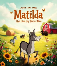 Cover Matilda The Donkey Detective