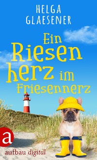Cover Ein Riesenherz im Friesennerz