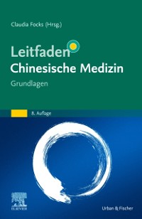 Cover Leitfaden Chinesische Medizin - Grundlagen