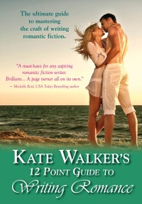Cover Kate Walkers' 12-Point Guide to Writing Romance