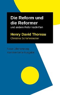Cover Die Reform und die Reformer
