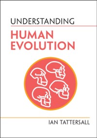 Cover Understanding Human Evolution
