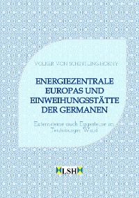 Cover Energiezentrale Europas und Einweihungsstätte der Germanen